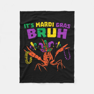 It's Mardi Gras Bruh Funny Crawfish Carnival Teens Fleece Blanket