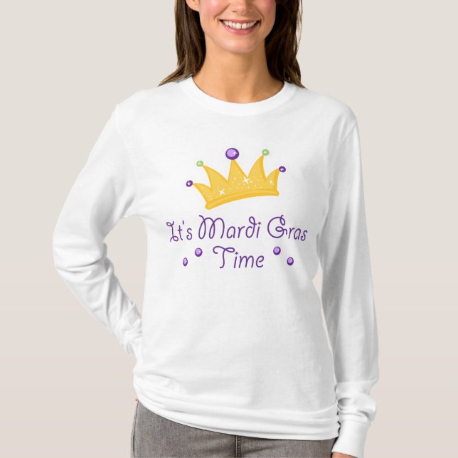 It's Mardi Gras Time T-Shirt (Front)