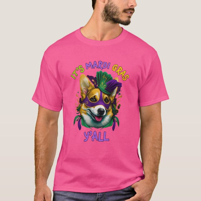 Its Mardi Gras Yall Corgi Mardi Gras Party Mask Co T-Shirt (Front)