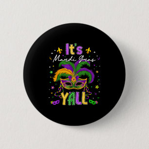 It's Mardi Gras Y'all Feathered Mask Carnival Men  Button