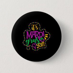 Its Mardi Gras Yall Funny Mardi Gras Party Mask Co Button