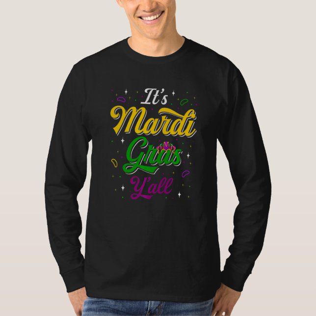 Its Mardi Gras Yall Funny Mardi Gras Party Mask Co T-Shirt (Front)