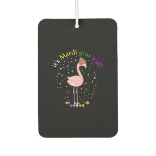 Its Mardi Gras Yall Funny Mask Flamingo Lover Air Freshener