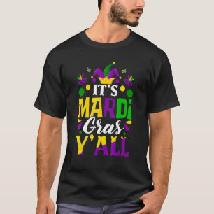 Its Mardi Gras Yall Mardi Gras Party Jester Festiv T-Shirt