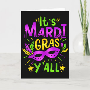 Its Mardi Gras Yall Mardi Gras Party Mask Costume Card
