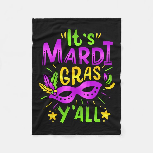 Its Mardi Gras Yall Mardi Gras Party Mask Costume  Fleece Blanket (Front)