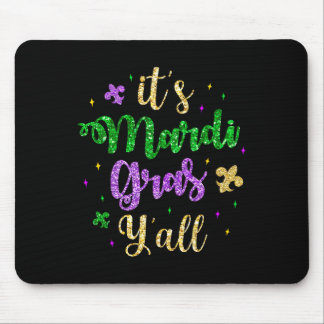 Its Mardi Gras Yall Mardi Gras Party Mask Costume Mouse Pad