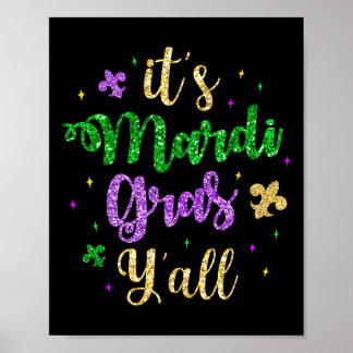 Its Mardi Gras Yall Mardi Gras Party Mask Costume Poster