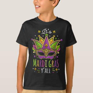 Its Mardi Gras Yall Mardi Gras Party Mask Costume  T-Shirt