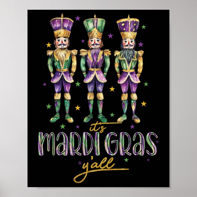 It's Mardi Gras Yall Nutcrackers Parade Outfit Wom Poster (Front)