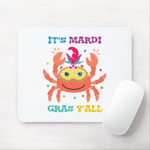 Its Mardi Gras Yall Party Mask Costume Mouse Pad