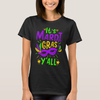Its Mardi Gras Yall Tshirt Mardi Gras Party Mask C