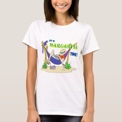 Its MARGARITA time T_Shirt