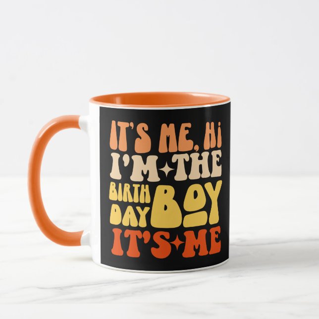 It's Me Hi I'm The Birthday Boy It's Me Groovy  Mug (Left)