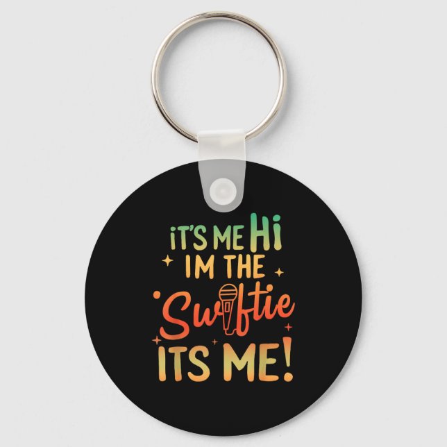 Its Me Hi Im The Birthday Girl Its Me Birthday Tay Keychain (Front)