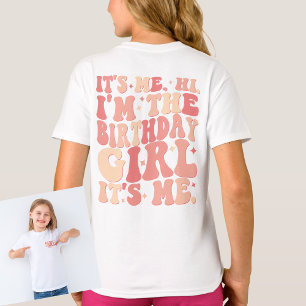 Its Me Hi Im the Birthday Girl Its Me Personalized T-Shirt