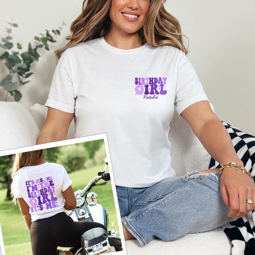 Its Me Hi Im the Birthday Girl Its Me Personalized T_Shirt