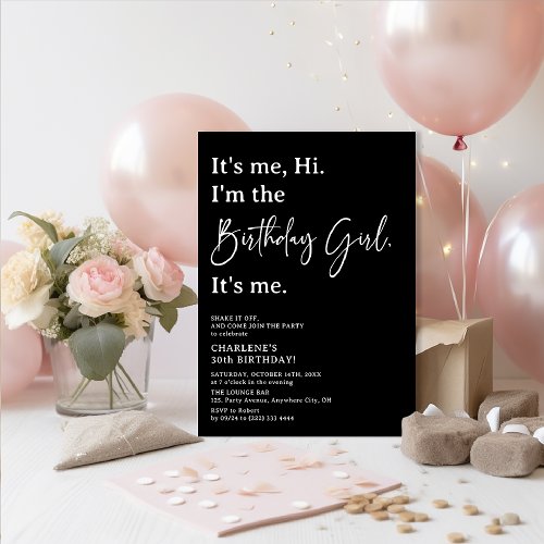Its Me Hi Im the Birthday Girl Party Invitation