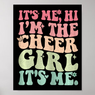 Its Me Hi I'm The Cheer Girl Teens Funny Cheerlead Poster