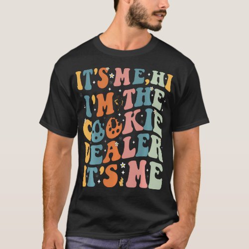 Its Me Hi Im The Cookie Dealer Girls Scouting T_Shirt
