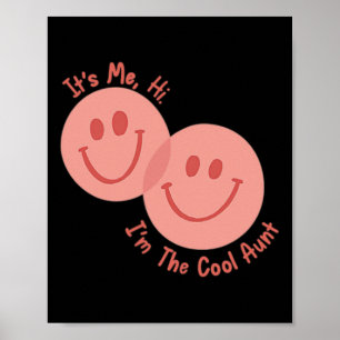 Its Me Hi I'm The Cool Aunt Its Me Women Day Two S Poster