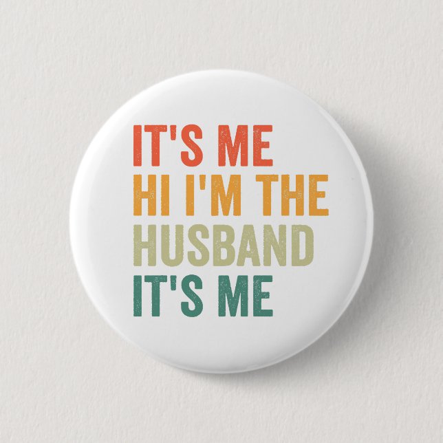 It's me Hi i'm the Husband It's me Funny Couple Button (Front)