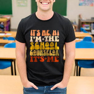 It's Me Hi I'm The School Counselor It's Me Groovy T-Shirt