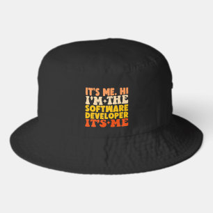 It's Me Hi I'm The Software Developer It's Me Bucket Hat