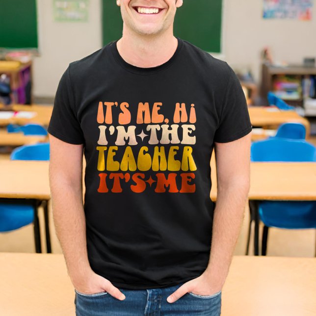 It's Me Hi I'm The Teacher It's Me Back To School T-Shirt (Creator Uploaded)