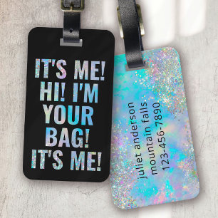 It's Me Hi I'm Your Bag Black Blue Funny Luggage Tag