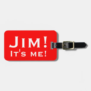 It's me! Personalized Luggage tags. Tag