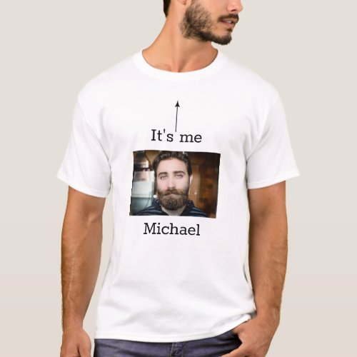 Its Me Photo For Face Mask Users T_Shirt
