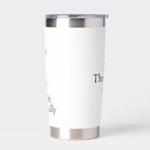 It's Miss Ms Mrs Dr Actually Mug Personalized, PHD Insulated Tumbler