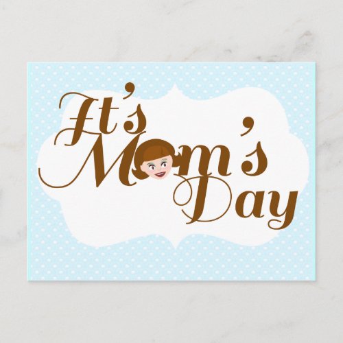 Its Moms Day Postcard