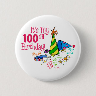 It's My 100th Birthday (Party Hats) Button