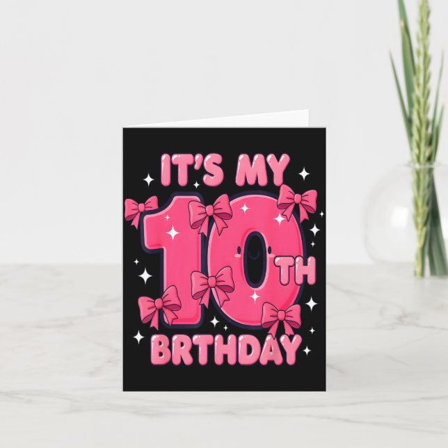 It's My 10 Birthday Coquette Bow Girl Cute 10 Year Card (Front)