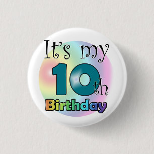 It's my 10th Birthday (blue) Pinback Button