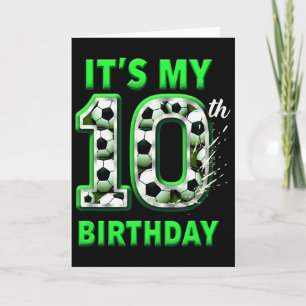 It's My 10th Birthday Boy Soccer Ball _1  Card
