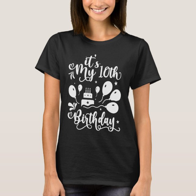 It's My 10th Birthday Cute 10 Years Old Birthday P T-Shirt (Front)