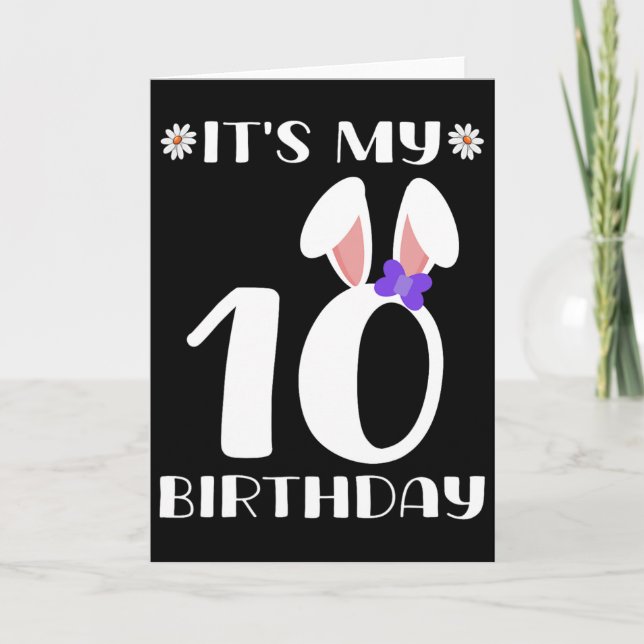 It's My 10th Birthday Happy Easter Day 10 Years Ol Card (Front)