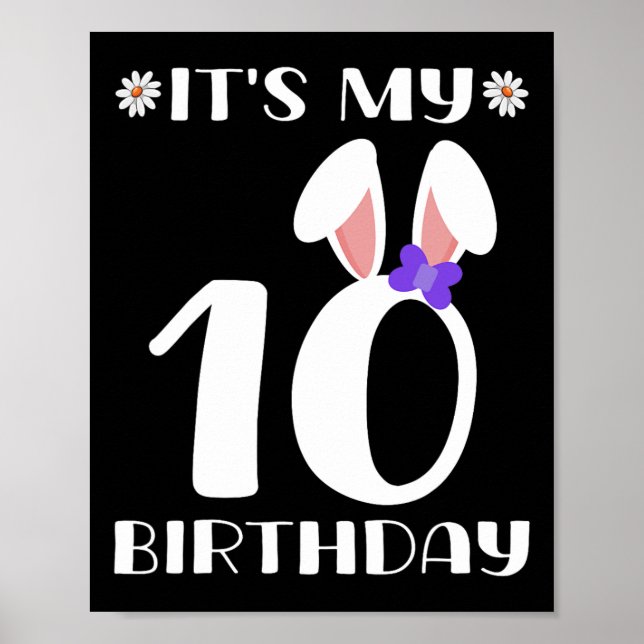 It's My 10th Birthday Happy Easter Day 10 Years Ol Poster (Front)