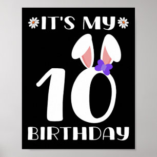 It's My 10th Birthday Happy Easter Day 10 Years Ol Poster