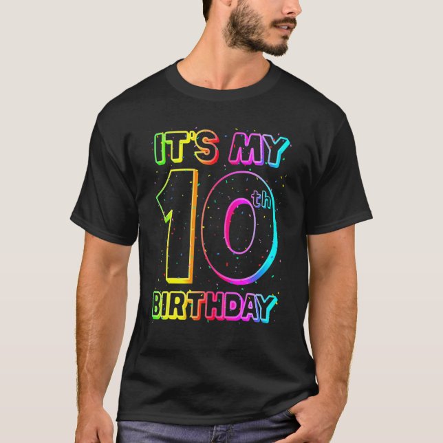 It's My 10th Birthday Tenth Anniversary 10 Year Ol T-Shirt (Front)