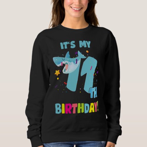 Its My 11 Year Old 11th Shark Party Birthday Baby Sweatshirt