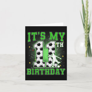 Its My 11th Birthday Boy Soccer 11 Years Old Party Card