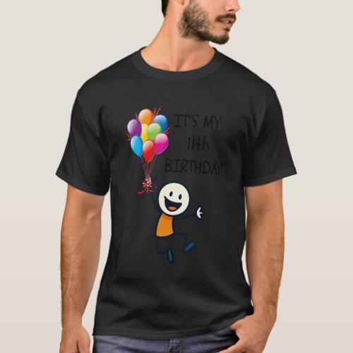 It's My 11th Birthday! Stick Figure Happy Person T-Shirt