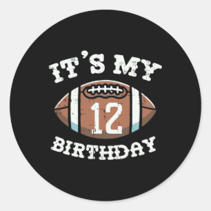Its My 12th Birthday American Football 12 Year Old Classic Round Sticker