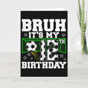 It's My 12th Birthday Boy Soccer 12 Years Old Card