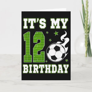 It's My 12th Birthday Boy Soccer 12 Years Old Socc Card