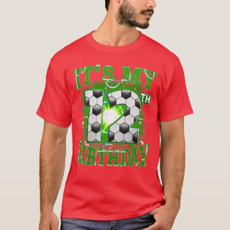 Its My 12th Birthday Boys Soccer 12 Years Old Part T-Shirt